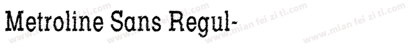 Metroline Sans Regul字体转换